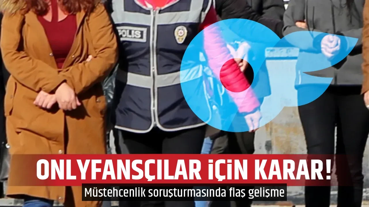 ONLYFANSÇILAR İÇİN KARAR!
