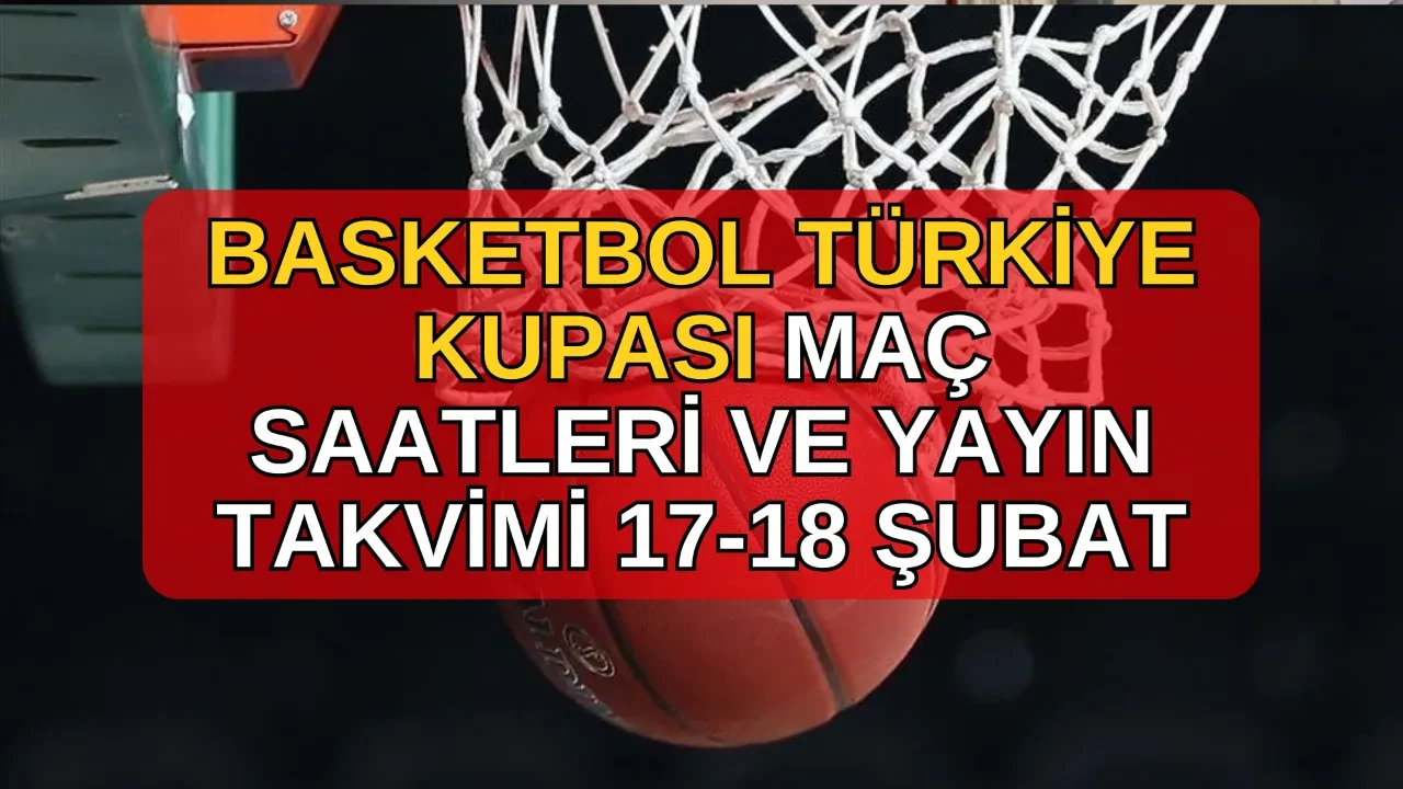 Basketbol Türkiye Kupası hangi kanalda? Türk Telekom - Trabzonspor ve Erokspor - Fenerbahçe Beko çeyrek fianlde karşılaşacak