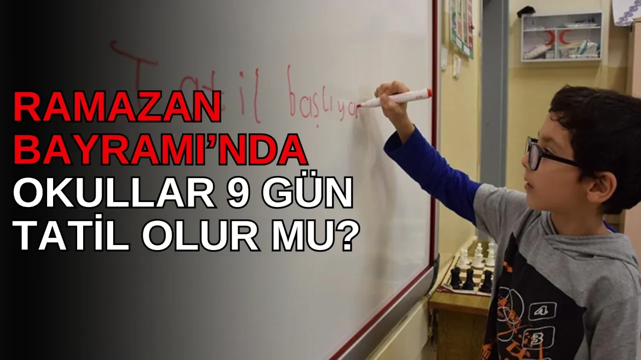 Ramazan Bayramı 9 gün tatil olur mu? Ramazan Bayramı tatilinin kaç gün olacağı gündemde