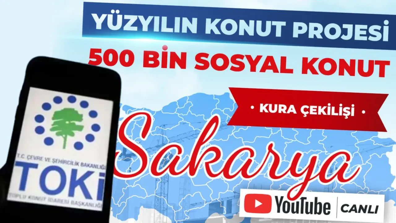 TOKİ Sakarya kura sonuçları 2026 isim listesi görüntüleme ekranı! TOKİ Sakarya kura çekimi sonuçları açıklandı mı?