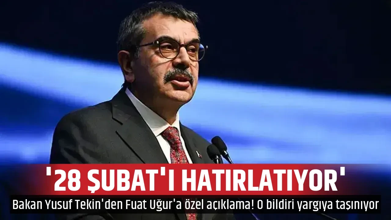 '28 ŞUBAT'I HATIRLATIYOR'