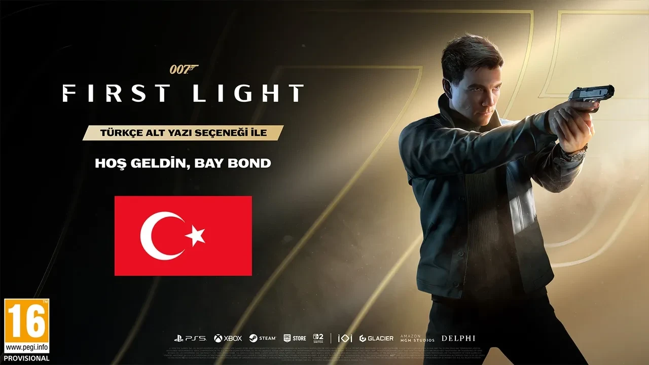 James Bond oyunu 007 First Light için Türkçe desteği resmen duyuruldu