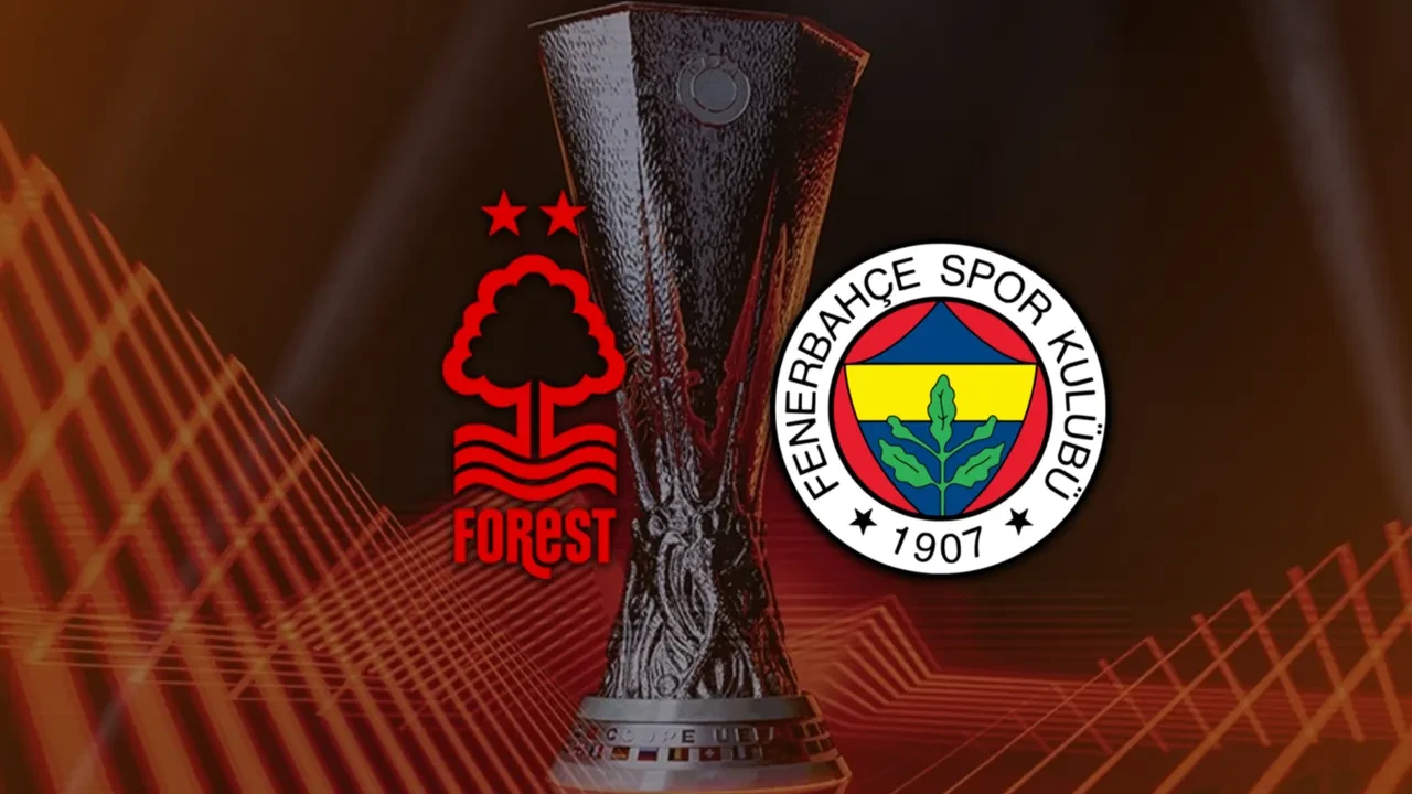 Nottingham Forest Fenerbahçe rövanş maçı ne zaman? 2. maç tarihi belli oldu