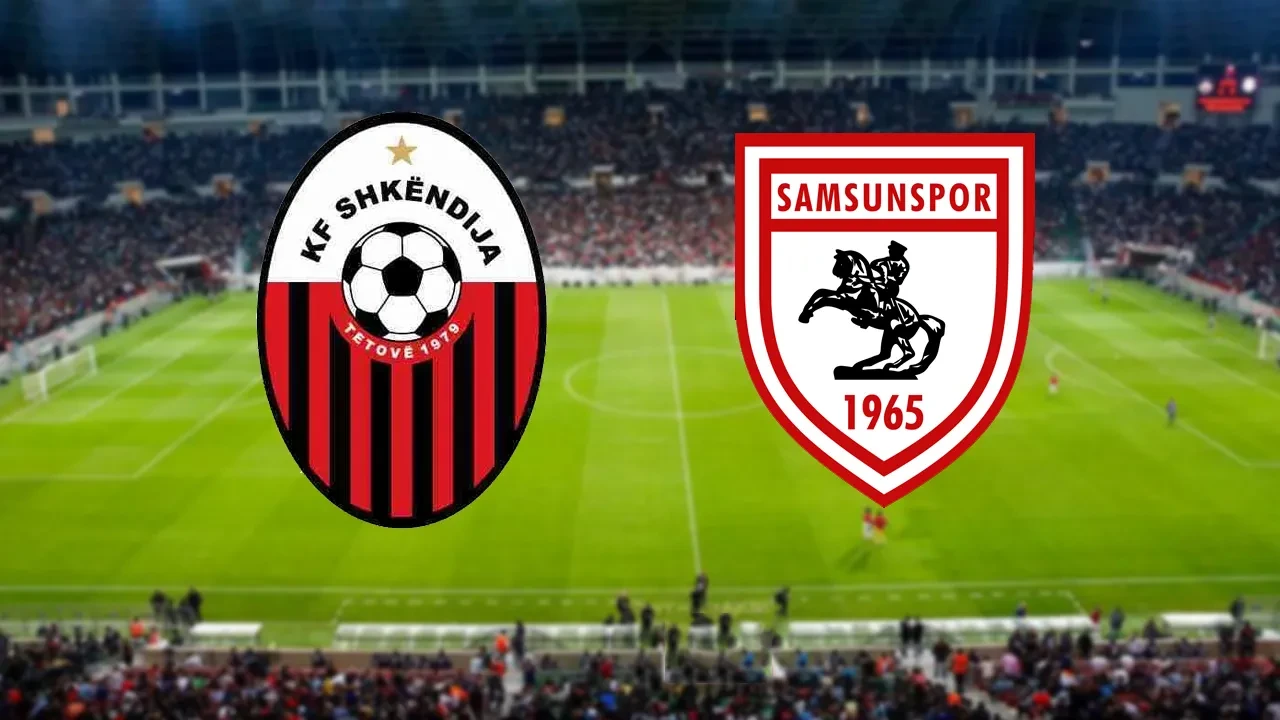 Shkendija-Samsunspor UEFA Konferans Ligi son 16 play-off Canlı Maç Anlatımı