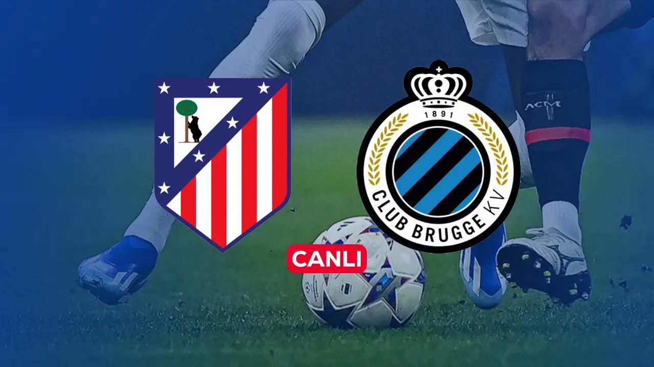 Atletico Madrid Club Brugge CANLI nereden izlenir, hangi kanalda? Heyecan dolu müsabaka başlıyor