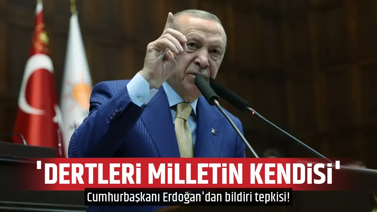 'DERTLERİ MİLLETİN KENDİSİ'