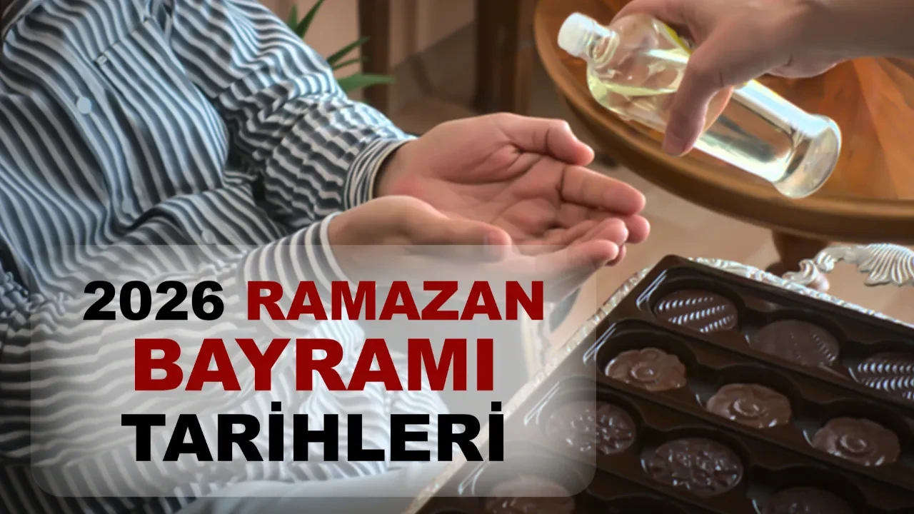 Ramazan ayı ne zaman bitiyor? 2026 Ramazan Bayramı tarihleri