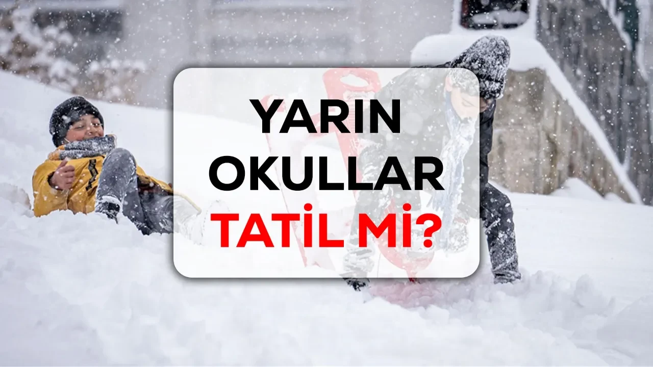 Yarın okullar tatil mi? 26 Şubat Kayseri ve Nevşehir'de okullar tatil olacak beklentisi var