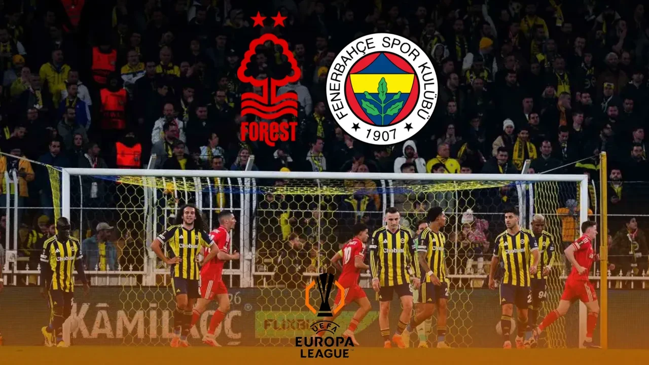 Fenerbahçe nasıl tur atlar? Nottingham Forest maçı öncesi tur senaryoları