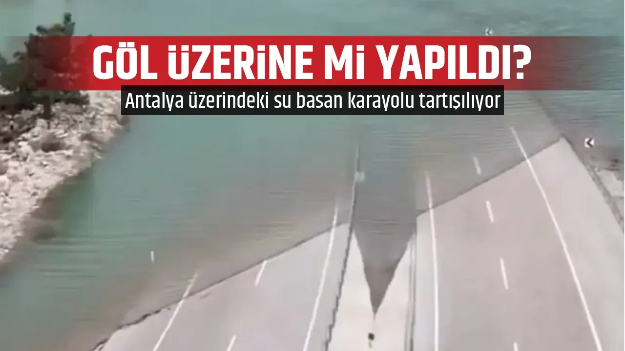 GÖL ÜZERİNE Mİ YAPILDI?
