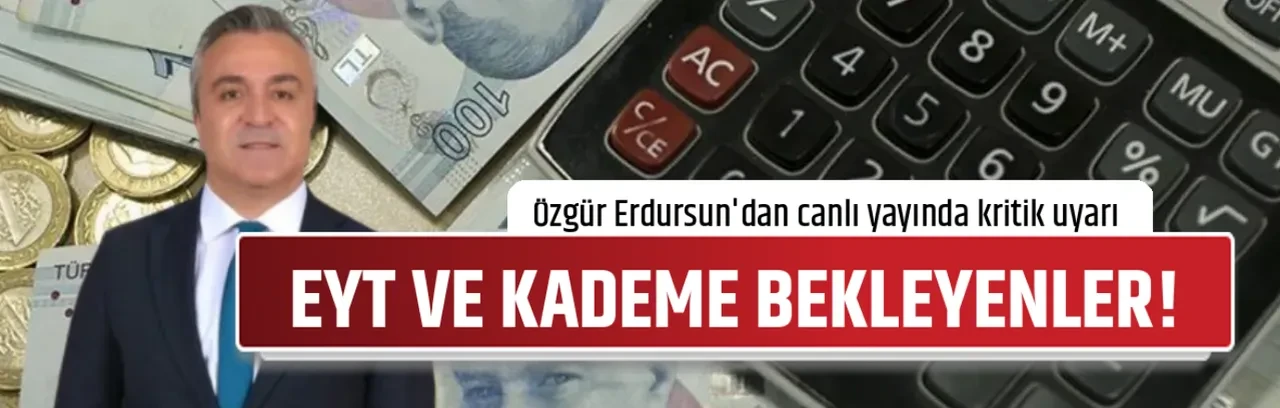 EYT VE KADEME BEKLEYENLER!