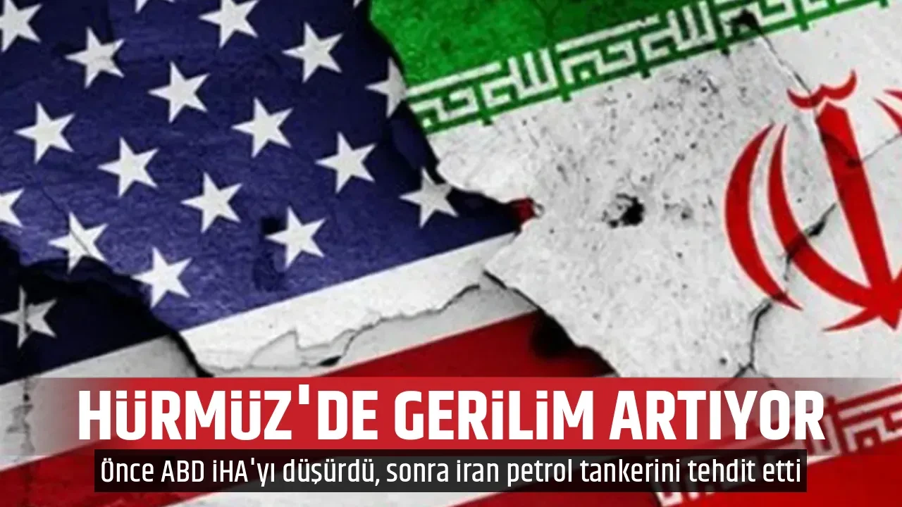 HÜRMÜZ'DE GERİLİM ARTIYOR
