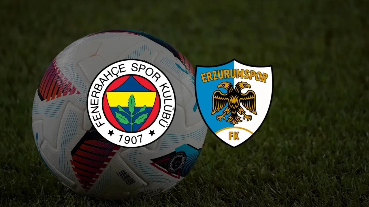 Fenerbahçe maçı hangi kanalda? ZTK FB Erzurumspor maçı yayın bilgileri açıklandı