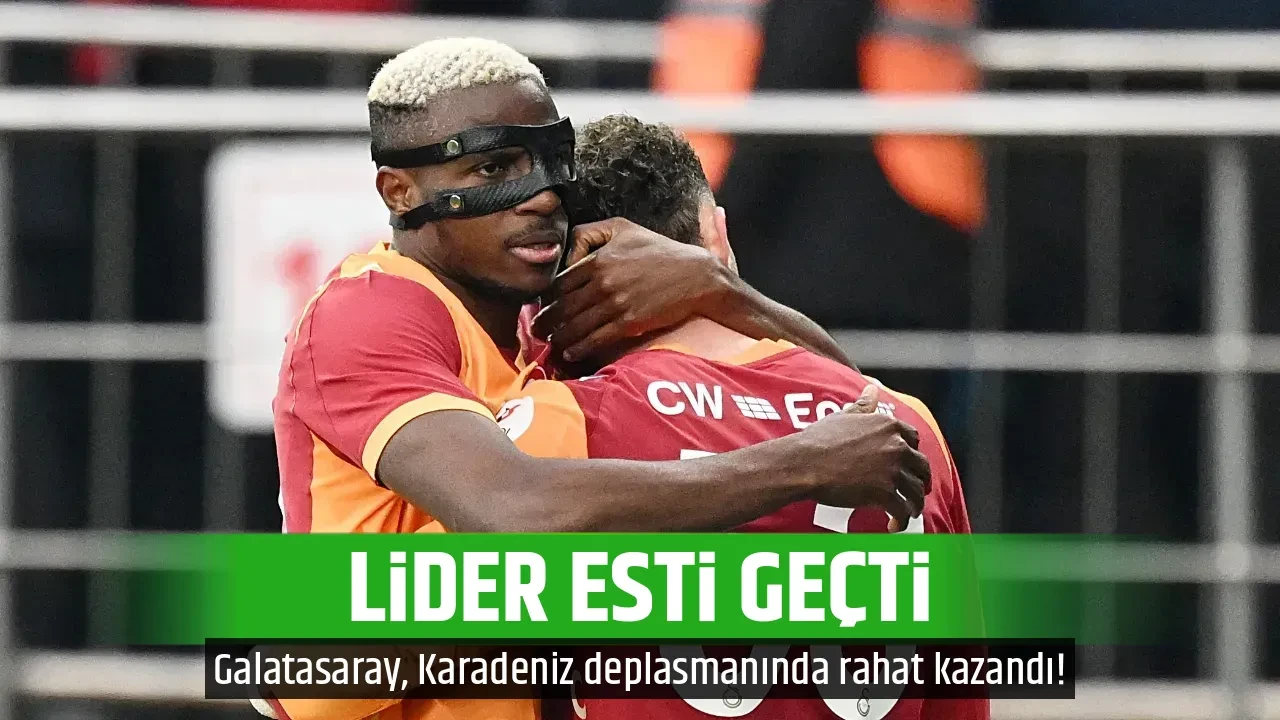 LİDER ESTİ GEÇTİ