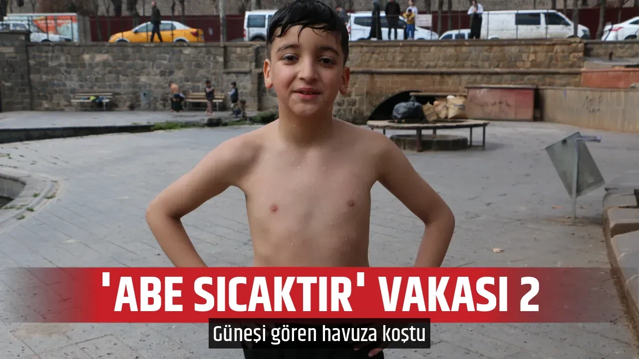 'ABE SICAKTIR' VAKASI 2