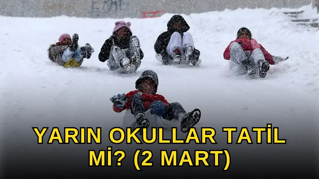Yarın okullar tatil mi? 2 Mart kar yağışı olan iller MGM tarafından açıklandı