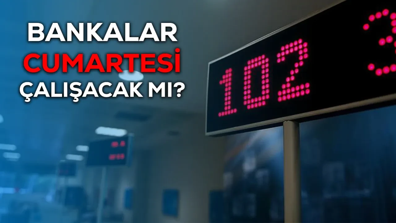 Bankalar cumartesi çalışacak mı? Hafta sonu açık olacağı iddia edilmişti