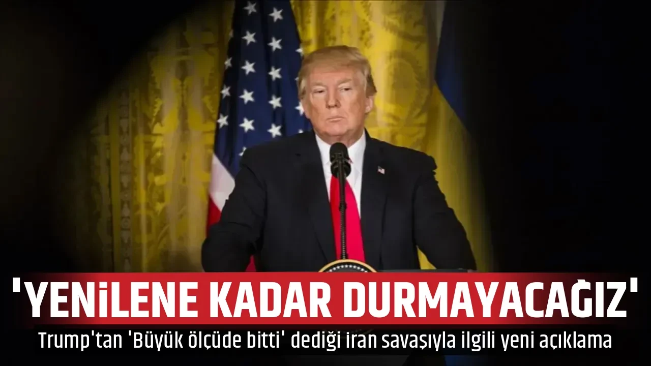 YENİLENE KADAR DURMAYACAĞIZ