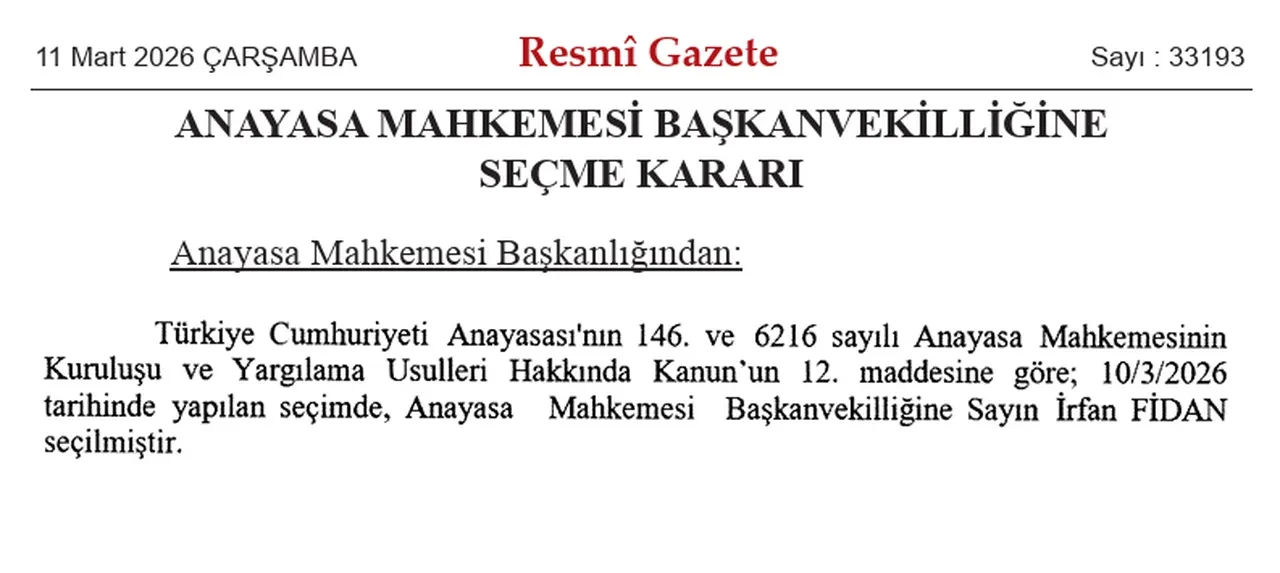 AYM Başkanvekilliğine İrfan Fidan’ın seçildiği karar Resmi Gazete’de