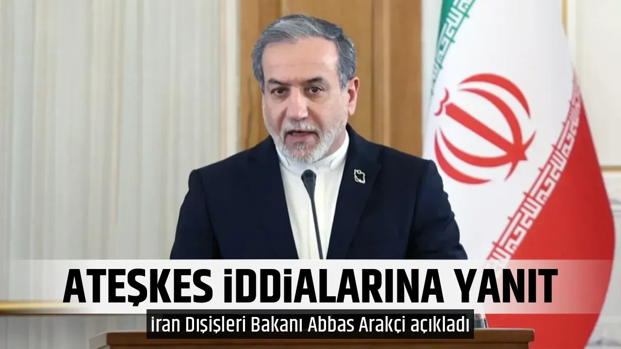 ATEŞKES İDDİALARINA YANIT