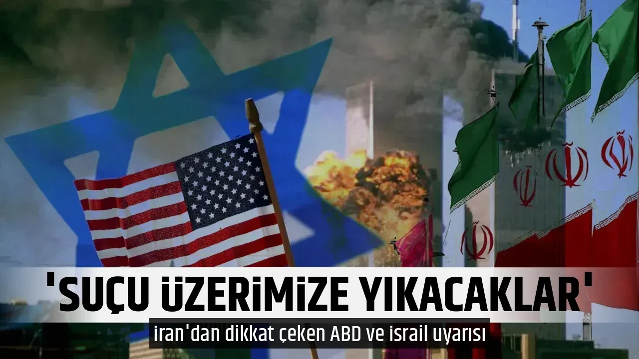 'SUÇU ÜZERİMİZE YIKACAKLAR'