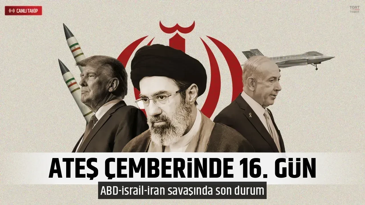 ATEŞ ÇEMBERİNDE 16. GÜN