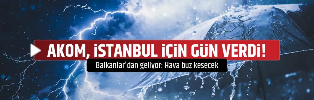 AKOM, İSTANBUL İÇİN GÜN VERDİ!