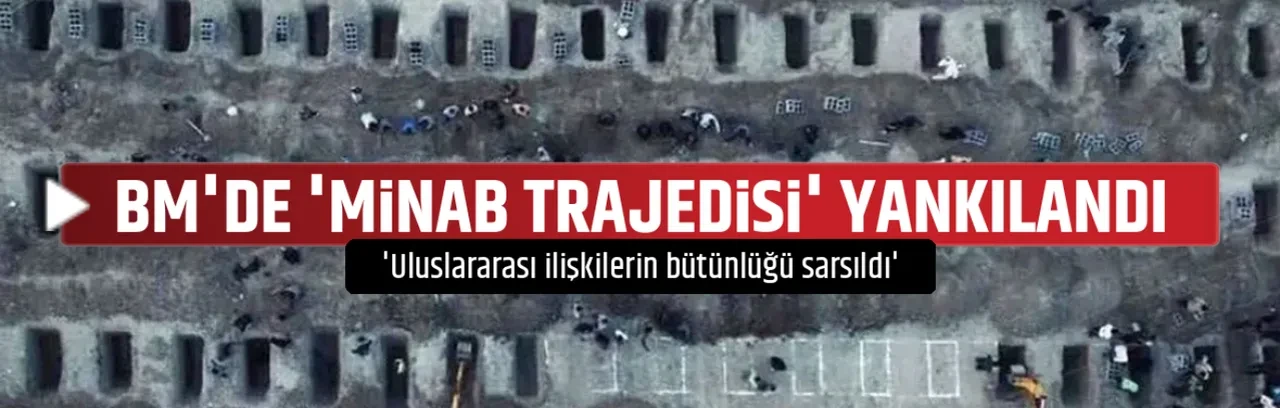 BM'DE 'MİNAB TRAJEDİSİ' YANKILANDI