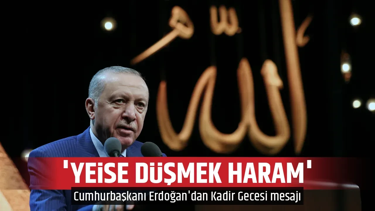 'YEİSE DÜŞMEK HARAM'