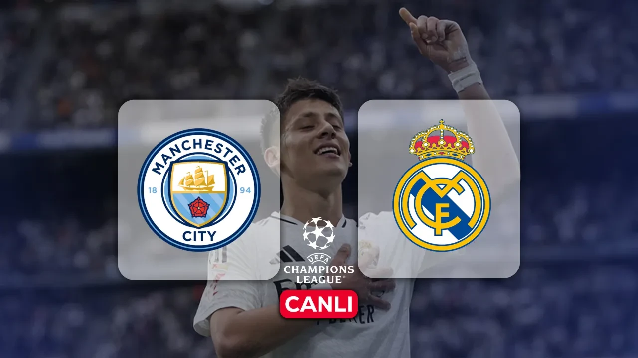 Manchester City Real Madrid hangi kanalda, CANLI nereden izlenir? Maç kadrosu açıklandı