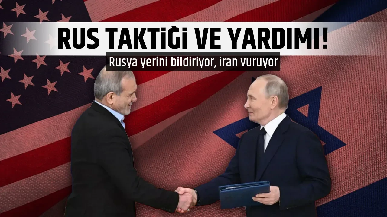 RUS TAKTİĞİ VE YARDIMI!