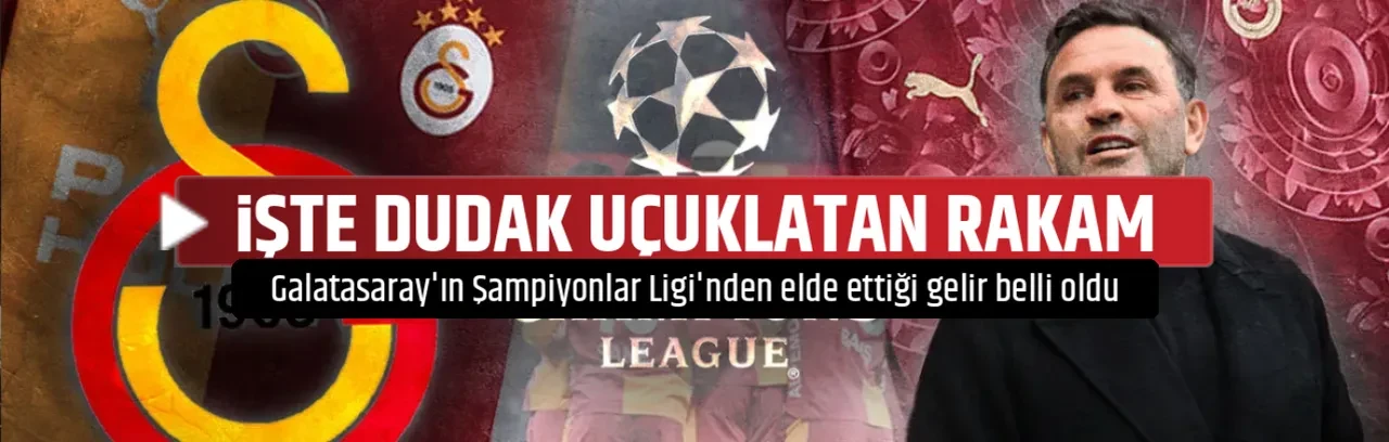 Galatasaray Avrupa’ya veda etti! Cimbom'un Şampiyonlar Ligi'nden elde ettiği gelir belli oldu: İşte dudak uçuklatan rakam...