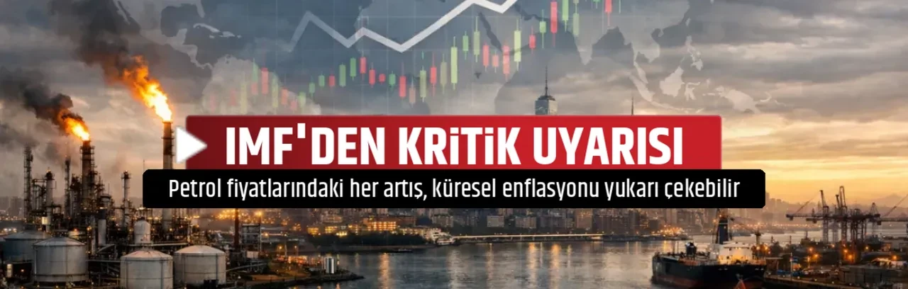 IMF'DEN KRİTİK UYARISI