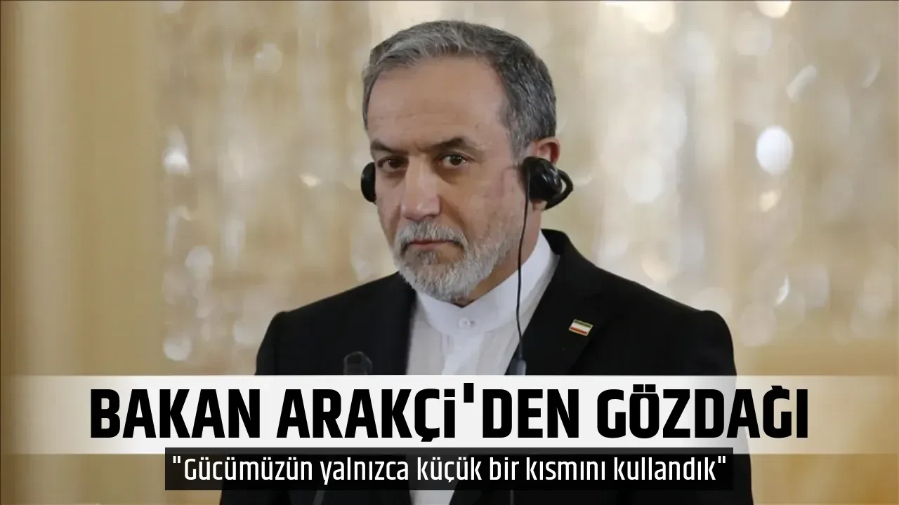 BAKAN ARAKÇİ'DEN GÖZDAĞI