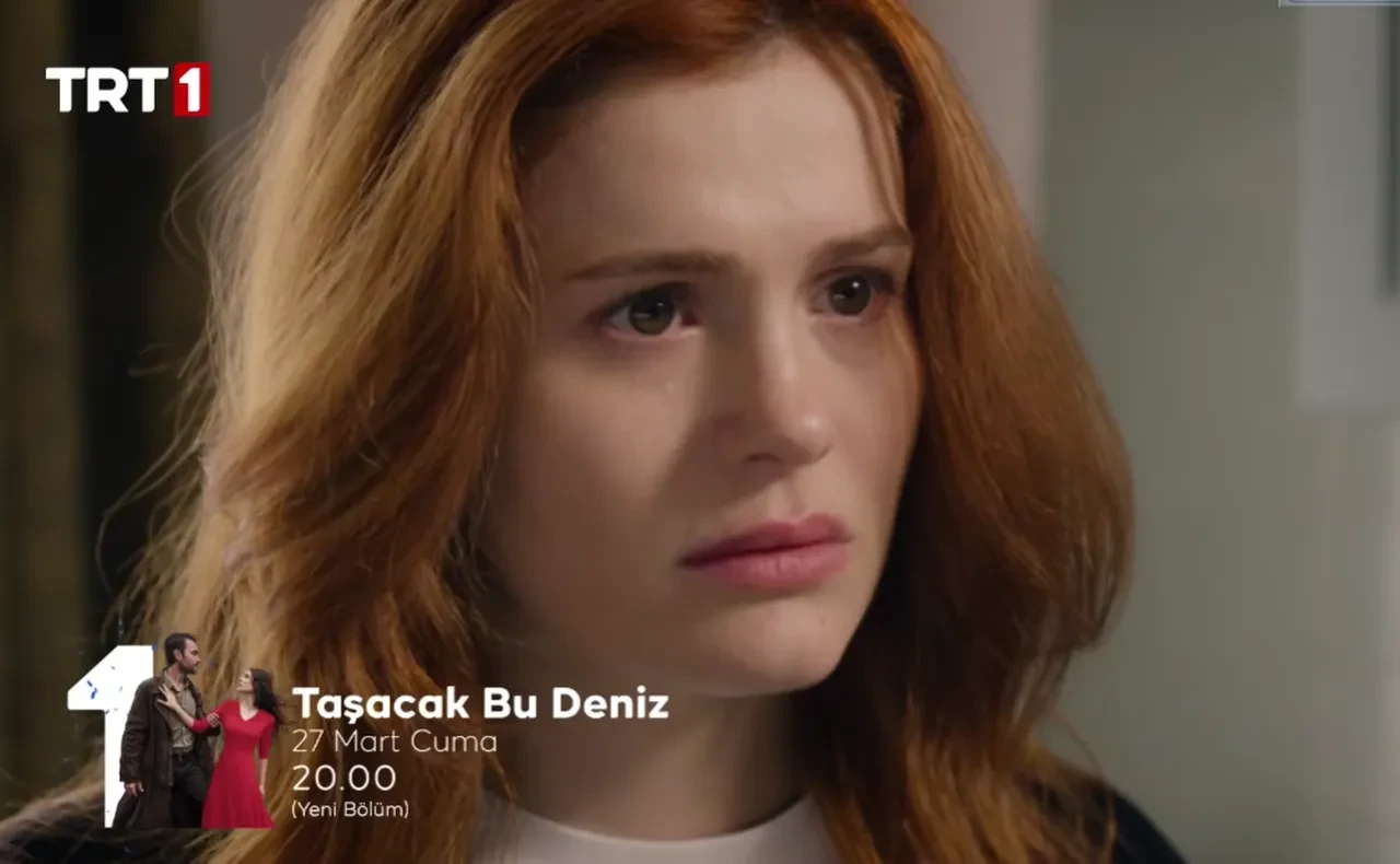 Taşacak Bu Deniz yeni bölüm ne zaman? 20 Mart Taşacak Bu Deniz dizisi neden yok?