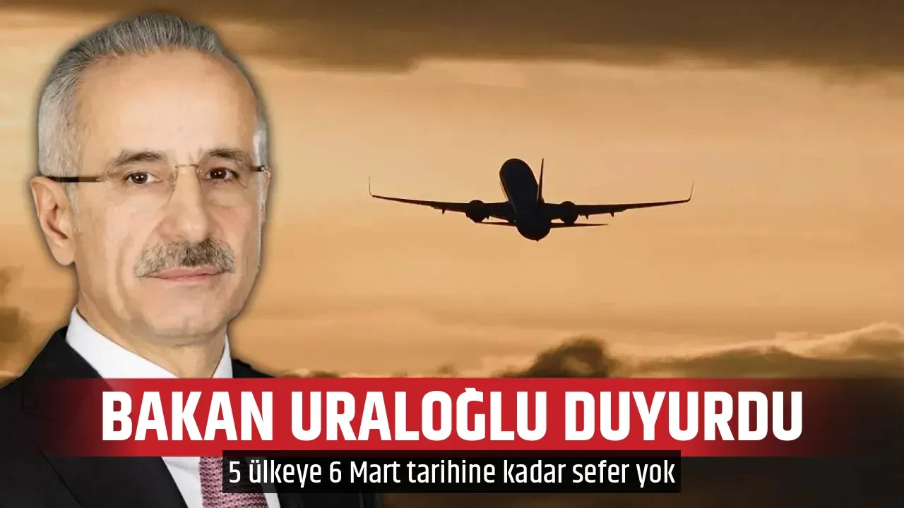 BAKAN URALOĞLU DUYURDU