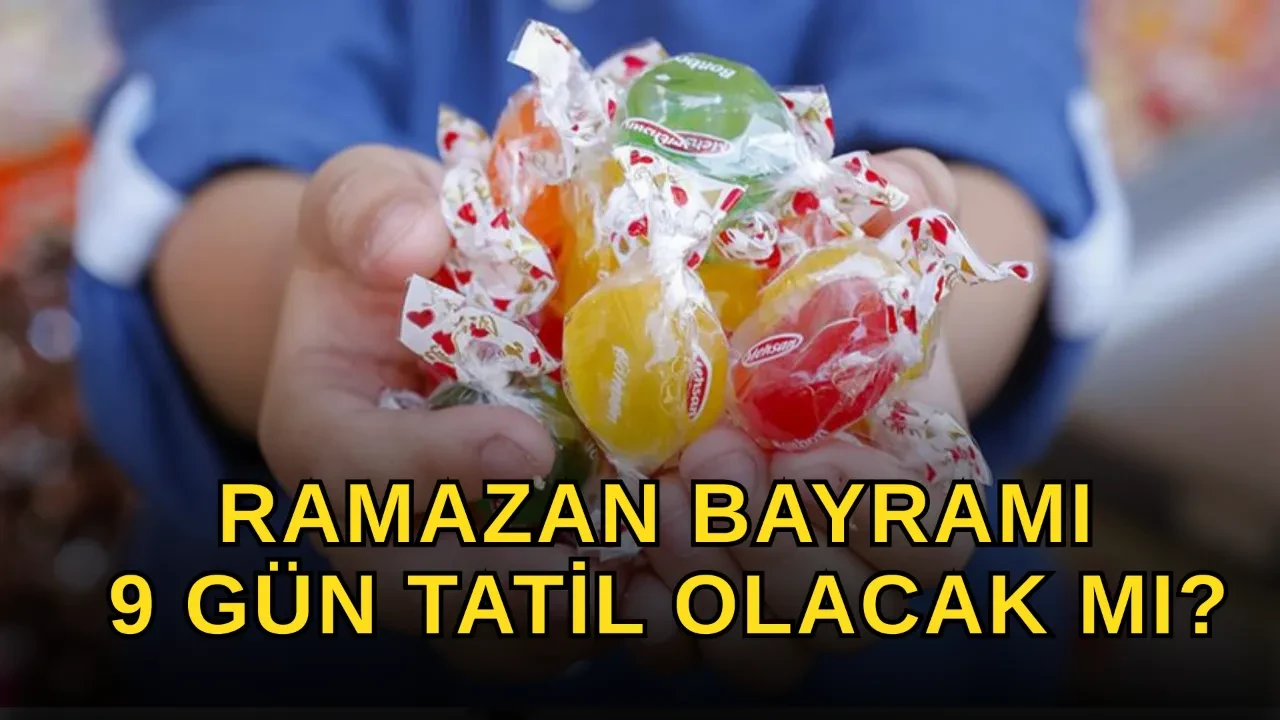Ramazan Bayramı tatili 9 gün mü olacak? Bayram tatili ile ara tatilin birleşip birleşmeyeceği gündemde
