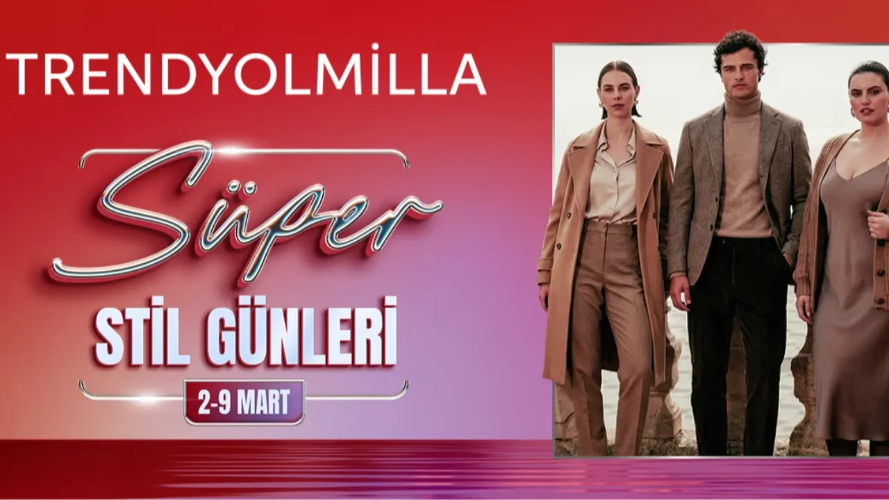 Trendyolmilla’nın süper stil günleri başladı