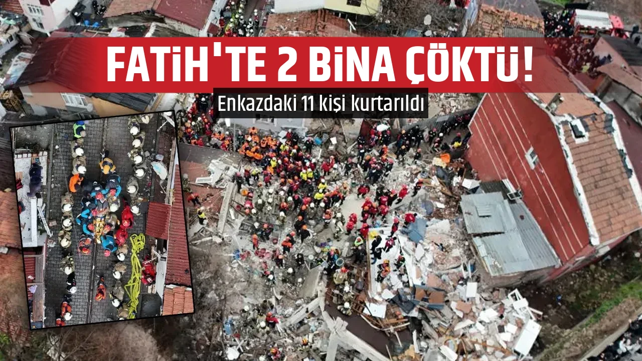 FATİH'TE 2 BİNA ÇÖKTÜ!
