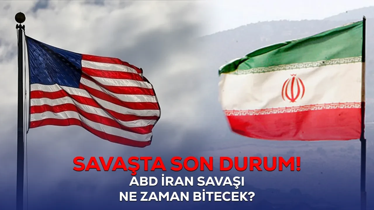 ABD İran savaşı SON DAKİKA: Savaş bitti mi, ne zaman biter?