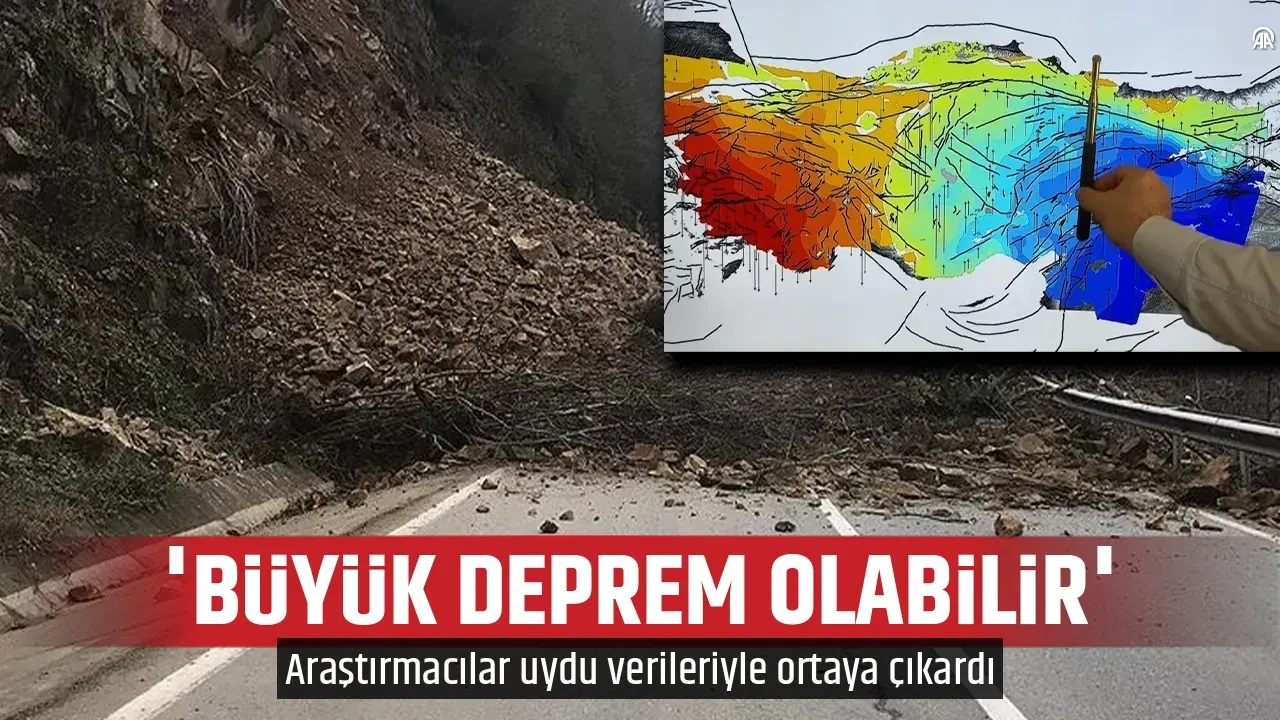 'BÜYÜK DEPREM OLABİLİR'