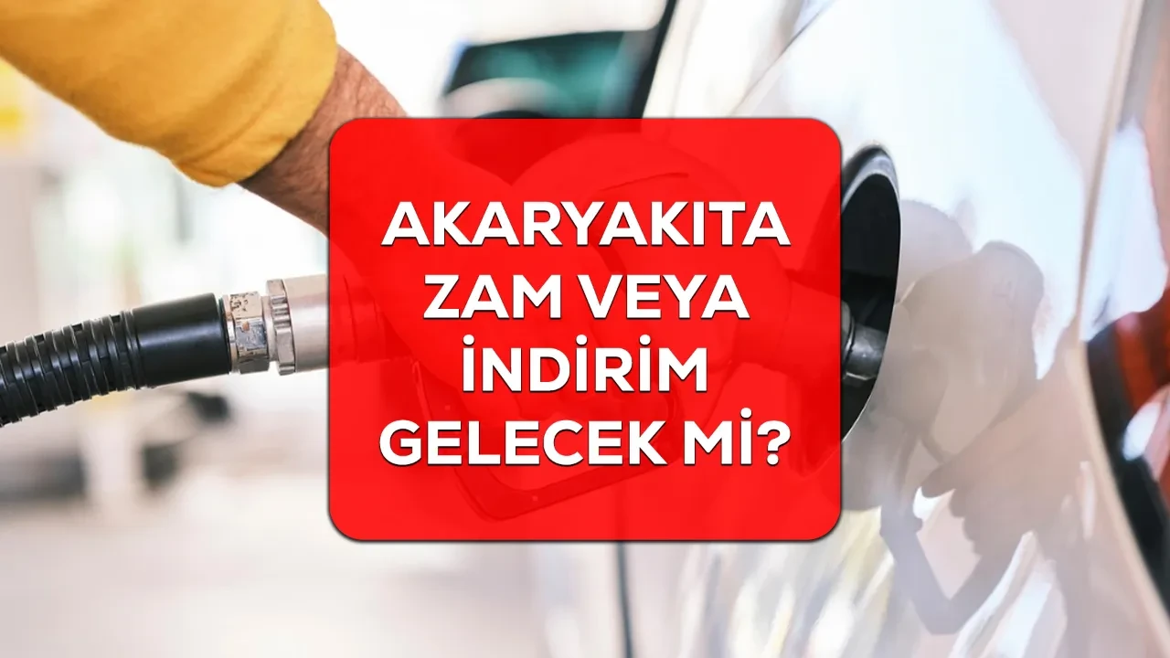 Benzine motorine zam veya indirim var mı, bekleniyor mu? İşte güncel akaryakıt fiyatları