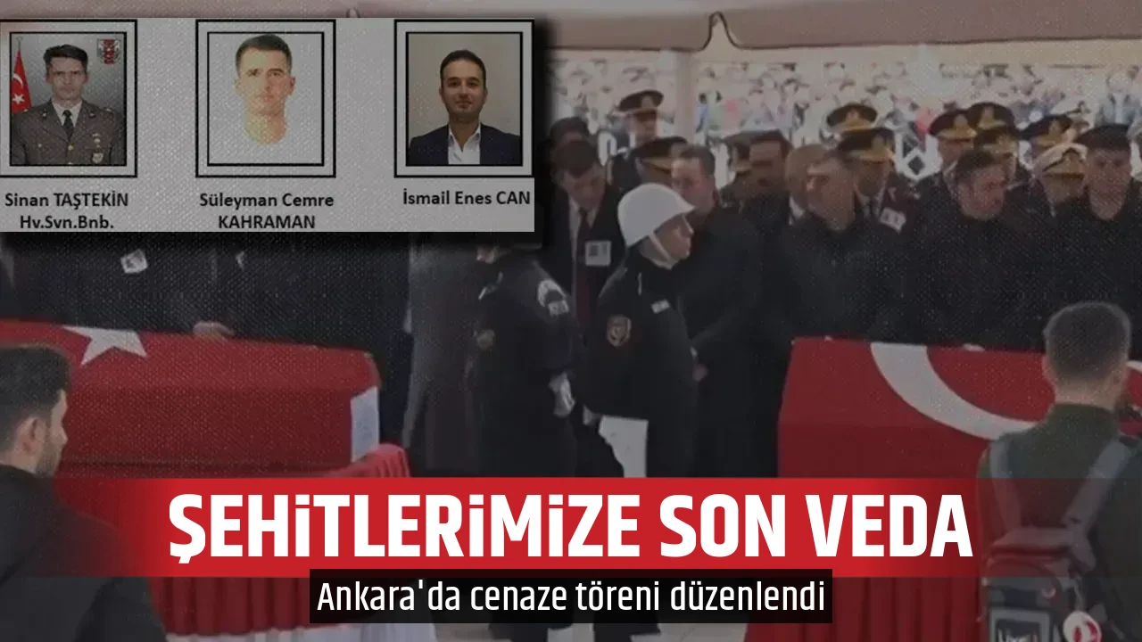 ŞEHİTLERİMİZE SON VEDA