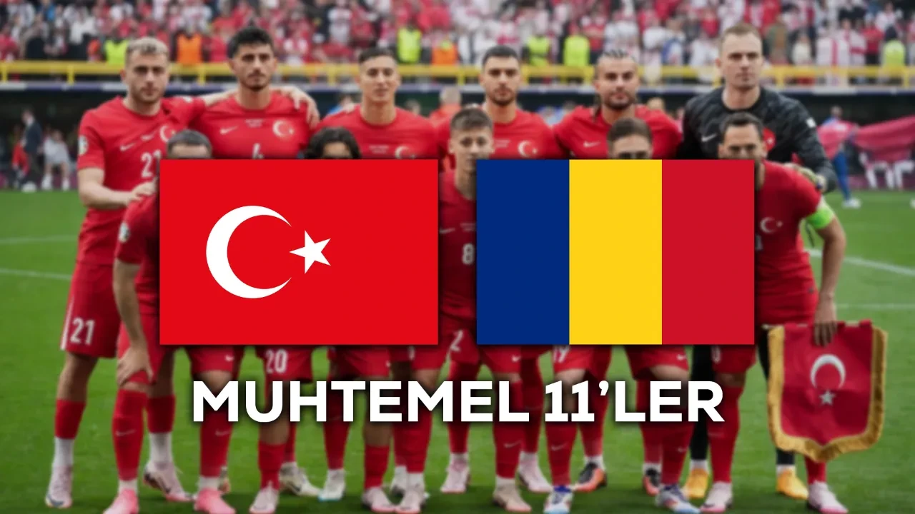 Türkiye Romanya muhtemel 11 ve maç kadrosu belli oldu