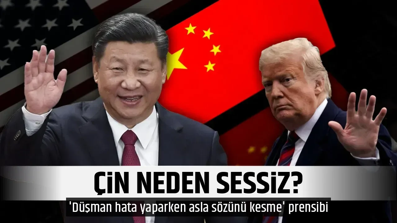 ÇİN NEDEN SESSİZ?