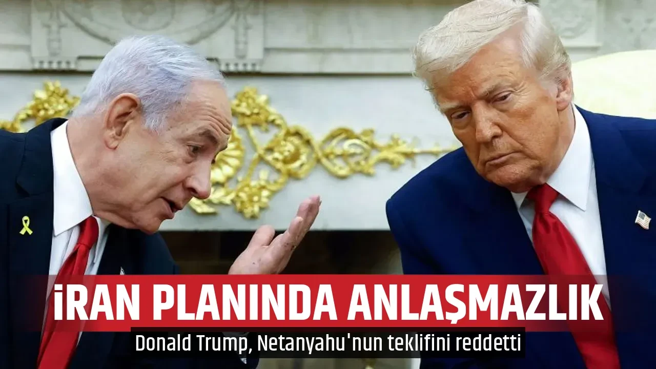 İRAN PLANINDA ANLAŞMAZLIK