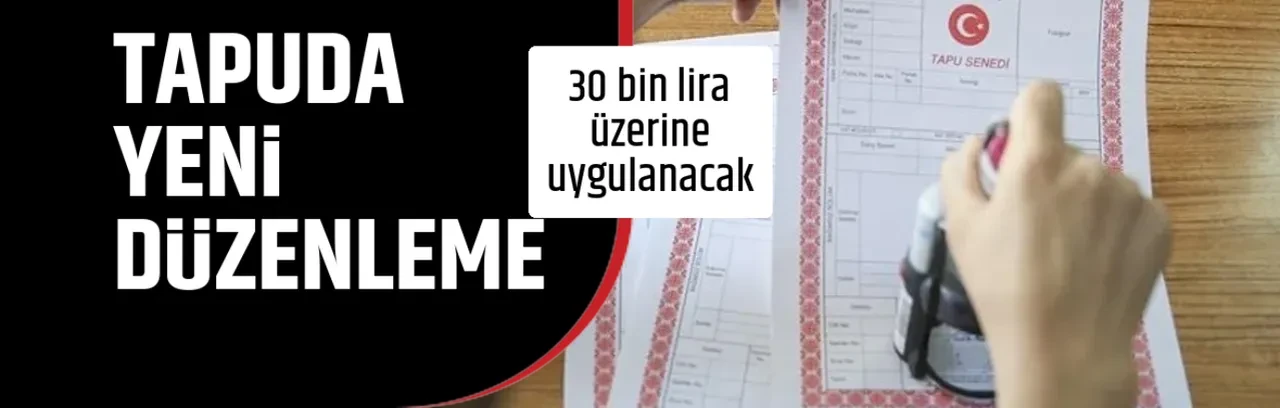 TAPUDA    YENİ     DÜZENLEME