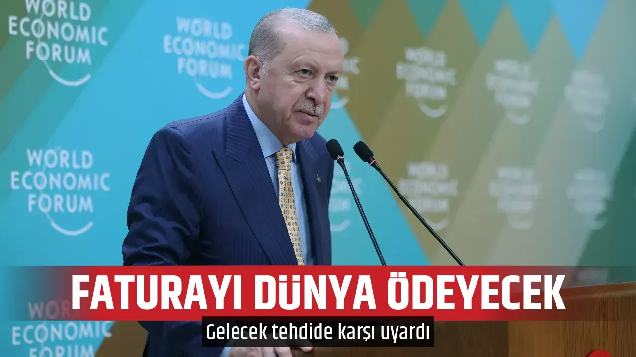 FATURAYI DÜNYA ÖDEYECEK