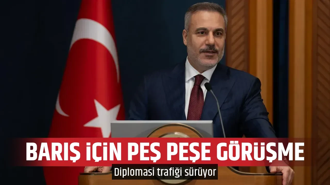 BARIŞ İÇİN PEŞ PEŞE GÖRÜŞME
