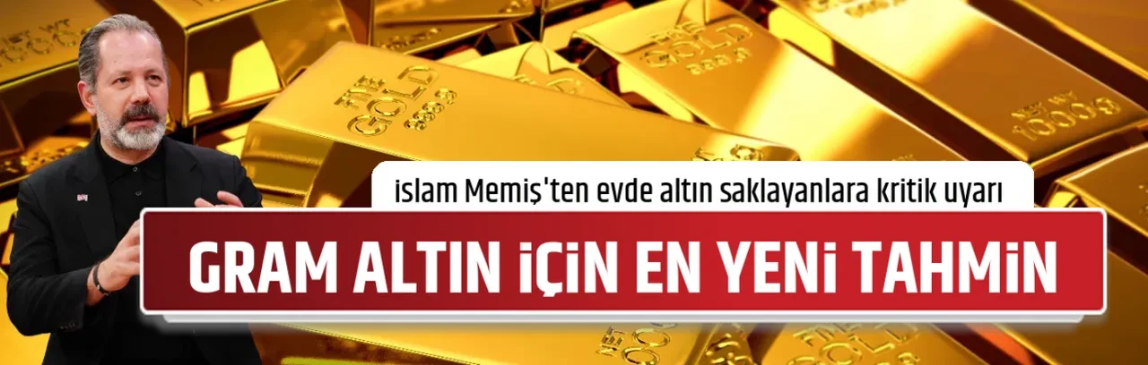GRAM ALTIN İÇİN EN YENİ TAHMİN